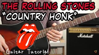 The Rolling Stones - Country Honk - Guitar Lesson (INTRO, VERSE, CHORUS, SOLO)