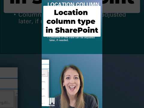 SharePoint Location Columns: Simplify Address Entry & Customize Views Quickly