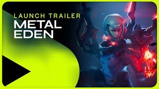 METAL EDEN | Launch Trailer