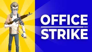 OFFICE STRIKE WAR GAMEPLAY REVIEW- MULTIPLAYER BATTLE ROYALE (No Commentary)