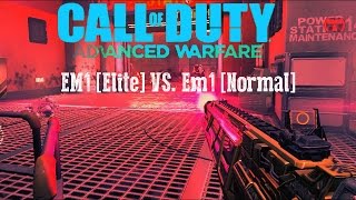 Advanced Warfare [ELITE] EM1 Vs Em1 [Normal]