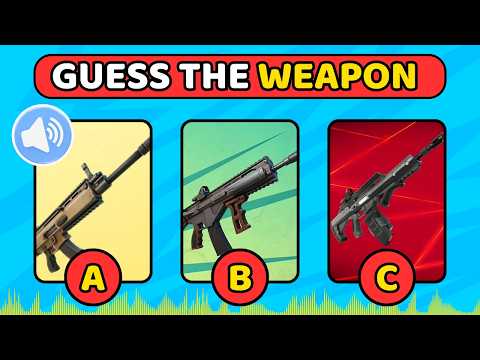 Guess The FORTNITE Weapon By Its SOUND!