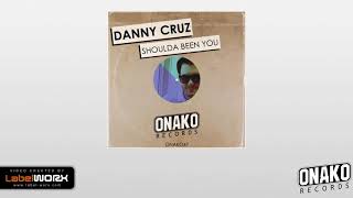 Danny Cruz - Shoulda Been You video