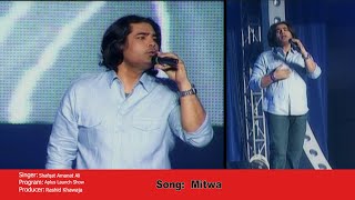 Download lagu Shafaqat Amanat Ali Performs Mitwa Live On Stage On A Pak TV Channel Lauch Show | Epk Music mp3