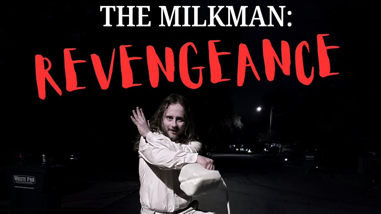 THE MILKMAN: REVENGEANCE