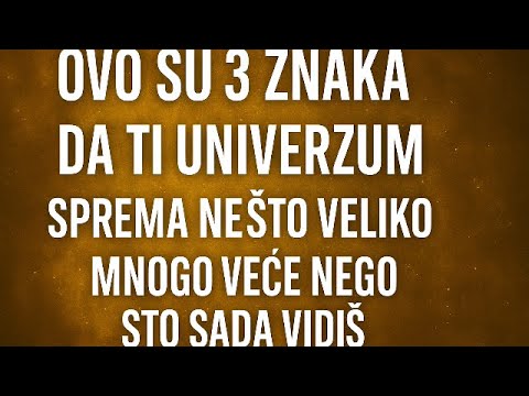 Ovo Su 3 Znaka Da Ti Univerzum Sprema Nešto Veliko – Mnogo Veće Nego Što Sada Vidiš