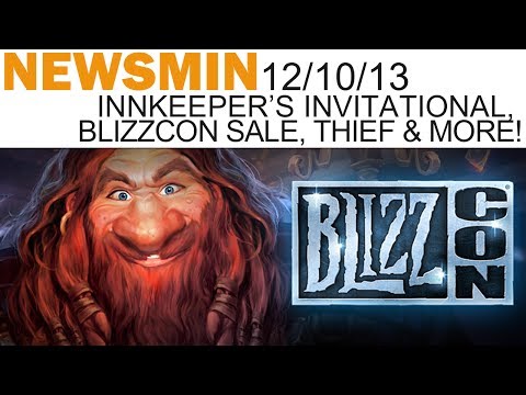 Newsmin - 12/10/13 - Hearthstone Innkeeper's Invitational, BlizzCon Sale, Thief, SOMA & More!