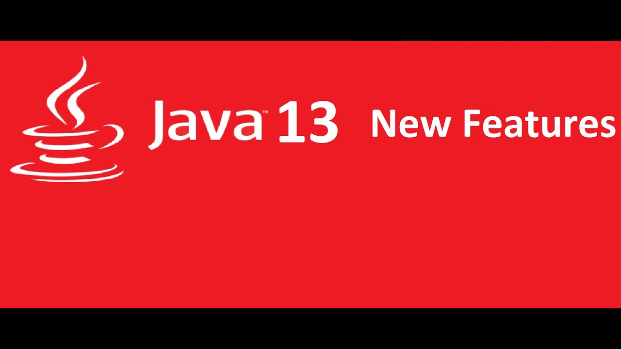 Java 13 Features | All Java JDK 13 new features at glance | Java Beam