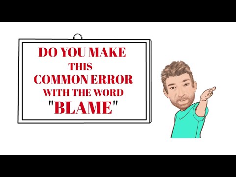 Do You Make This Common Error with the Word Blame? Common Errors (60) English Tutor Nick P