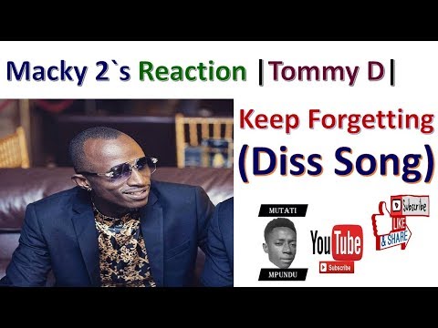 Macky 2 react to keeping forgetting & Tommy d diss