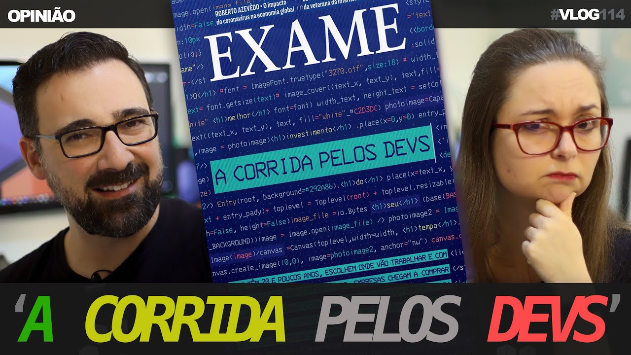 📢 Nossa Opinião: A CORRIDA PELOS DEVS (A Revista Exame foi Polêmica?) // Vlog #114
