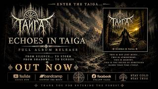 Video TAIGA – Echoes in Taiga (Full Album) | Slavic Atmospheric Black 