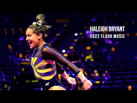 Haleigh Bryant - 2022 Floor Music