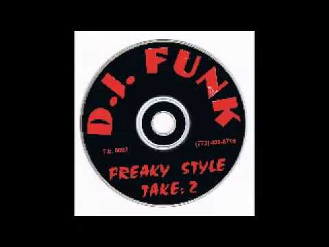 DJ Funk - Freaky Style: Take 2 - Mix 2