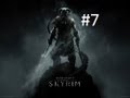 ФУС РО ДА! - Skyrim #7 