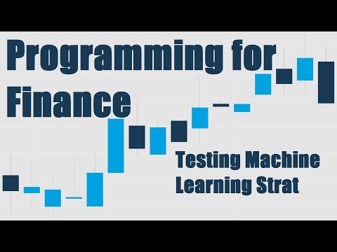 Testing our Machine Learning Strategy Python for Finance 17