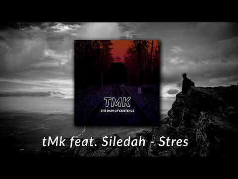 tMk feat. Siledah - Stres