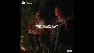 Download lagu Ipang - Tentang Cinta #lagu30detik #story30detik #musik30detik #storywa #laguwa #musikwa mp3