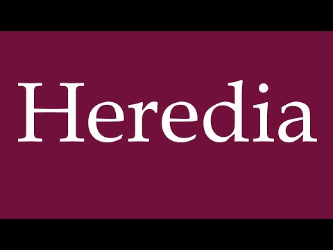 How to Pronounce ''Heredia'' Correctly in German