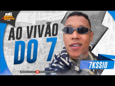 7KSSIO - AO VIVÃO DO 7 - MÚSICAS NOVAS