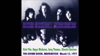 Roger McGuinn&#39;s Thunderbyrd - Cellar Door Washington (3-15-1977) (RIP Gregg Thomas)