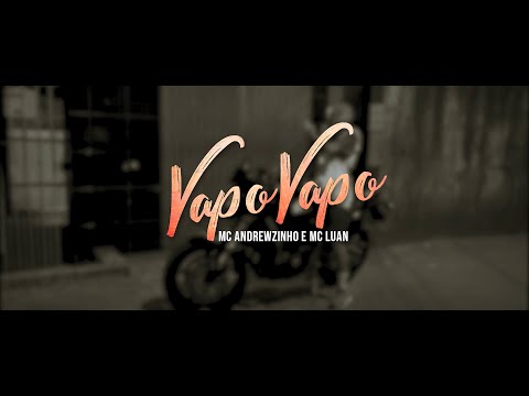 MC Andrewzinho E MC Luan | VAPO VAPO (MKZ Produções)