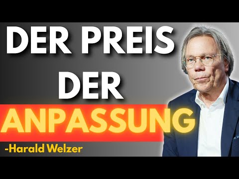 Der Preis der ständigen Anpassung – innere Freiheit beginnt hier | Harald Welzer