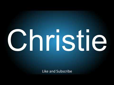 How to correctly pronounce - Christie.