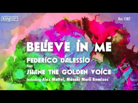 F. dalessio feat. Shane The Golden Voice Believe in Me (Original Mix)