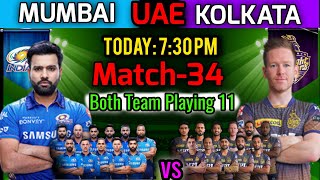 IPL 2021 in UAE | Match-34 Kolkata vs Mumbai Match Playing 11 | KKR vs MI Match Playing XI | MIvKKR
