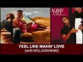 BOBBY LYLE (with Will Downing) -    FEEL LIKE MAKIN' LOVE   -   1997