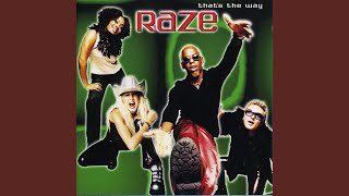 That&#39;s The Way (Raze Craze Mix)