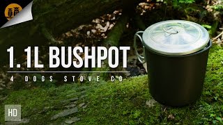 Four Dog Stoves | 1.1L Aluminum Bushpot | Field Review