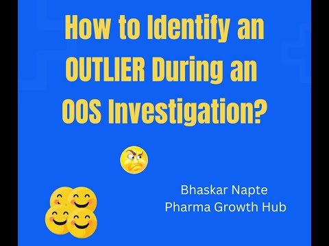How to identify an OUTLIER during an OOS Investigation?