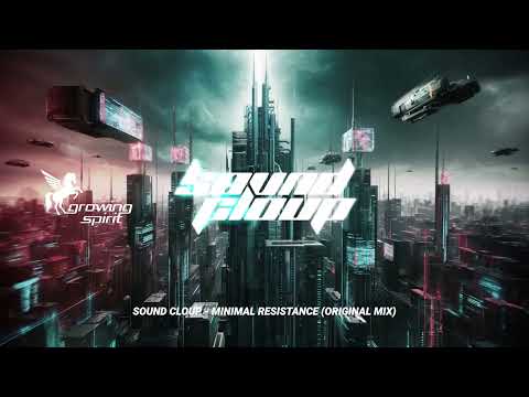 Sound Cloup - Minimal Resistance (Original Mix)