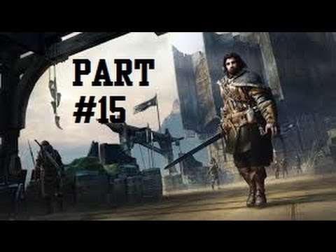 Middle Earth Shadow of Mordor Walkthrough Gameplay part 15 On The Offensive PS4