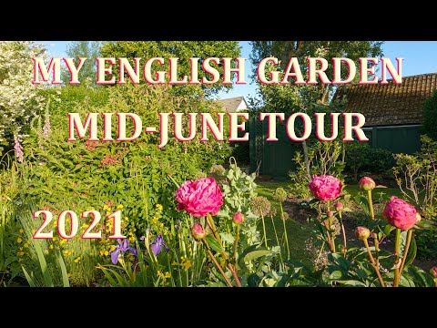 , title : 'Mid June Tour - My English Garden - June 2021'