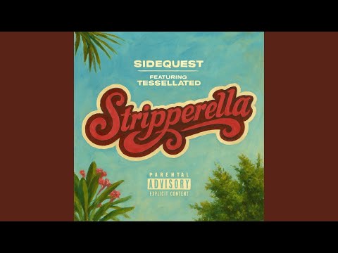 Stripperella (feat. Tessellated)
