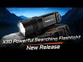 New Release The X30 High Performance Searching Flashlight