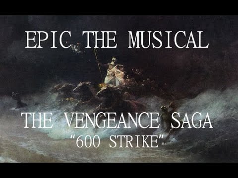 Epic The Musical - 600 Strike ( slowed and reverb )