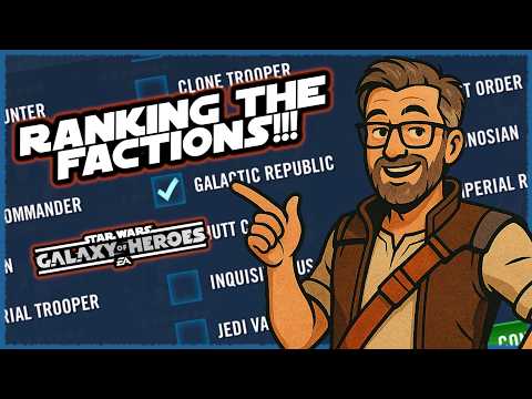 Ranking the Factions in Star Wars Galaxy of Heroes!