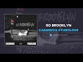Casanova & Fabolous - So Brooklyn (AUDIO)