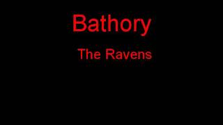 Bathory The Ravens + Lyrics