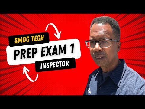 Smog Tech Inspector Exam Prep - Practice Questions and Answers - California Smog Check Inspector