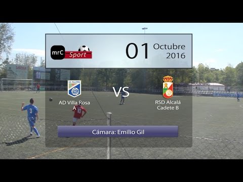 Goles: AD Villa Rosa A vs RSD Alcalá (Cadete B) - 01 octubre 2016