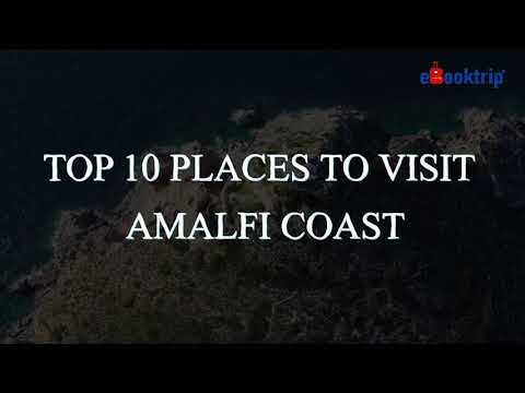 ☑️Top 10 Places To Visit in The Amalfi Coast