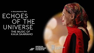 Echoes of the Universe - The Music of Kaija Saariaho