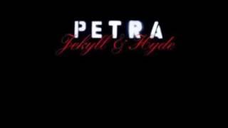 Petra - Jekyll and Hide - 'Till everything I do