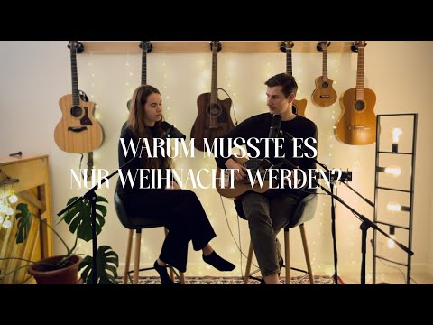 Warum Musste Es Nur Weihnacht Werden - Nastja (Heavenly Worship)