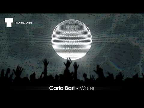 Carlo Bari - Water (Electro House | TRXX)